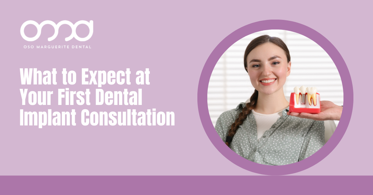 what to expect at your first dental implant consultation in Mission Viejo